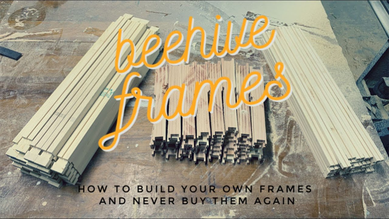 DIY Beehive Frames - Never buy beehive frames again