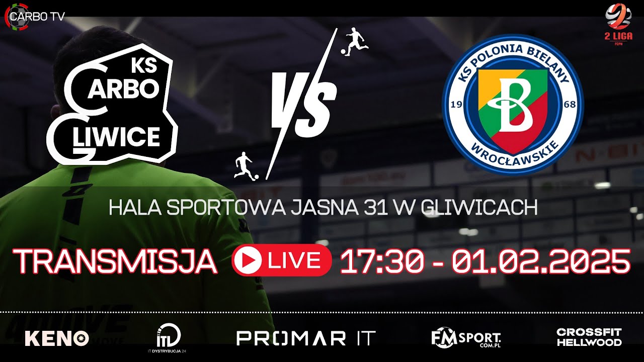 PROMAR IT CARBO GLIWICE - KS POLONIA BIELANY WROCŁAWSKIE / LIVE / (01.02.2025)