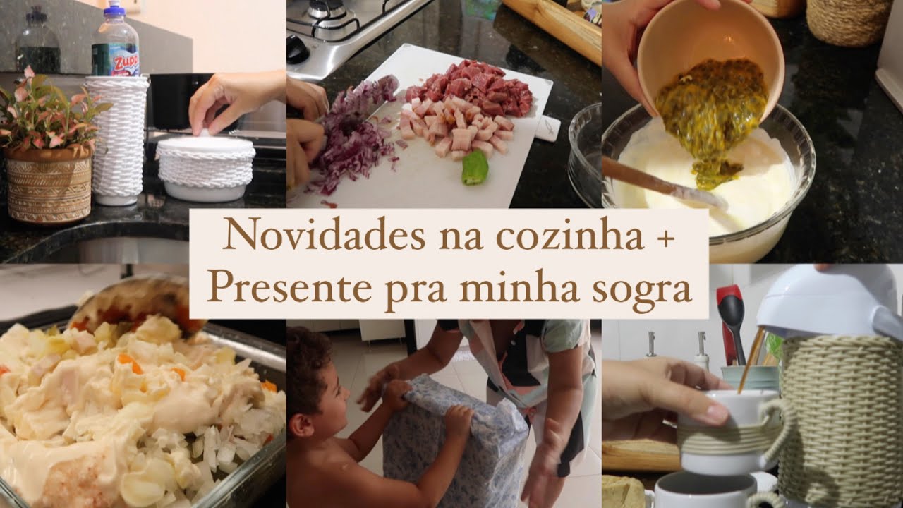 Cozinha com peças novas | Macarrão cremoso | Mousse sem liquidificador | Churrasco na casa da sogra