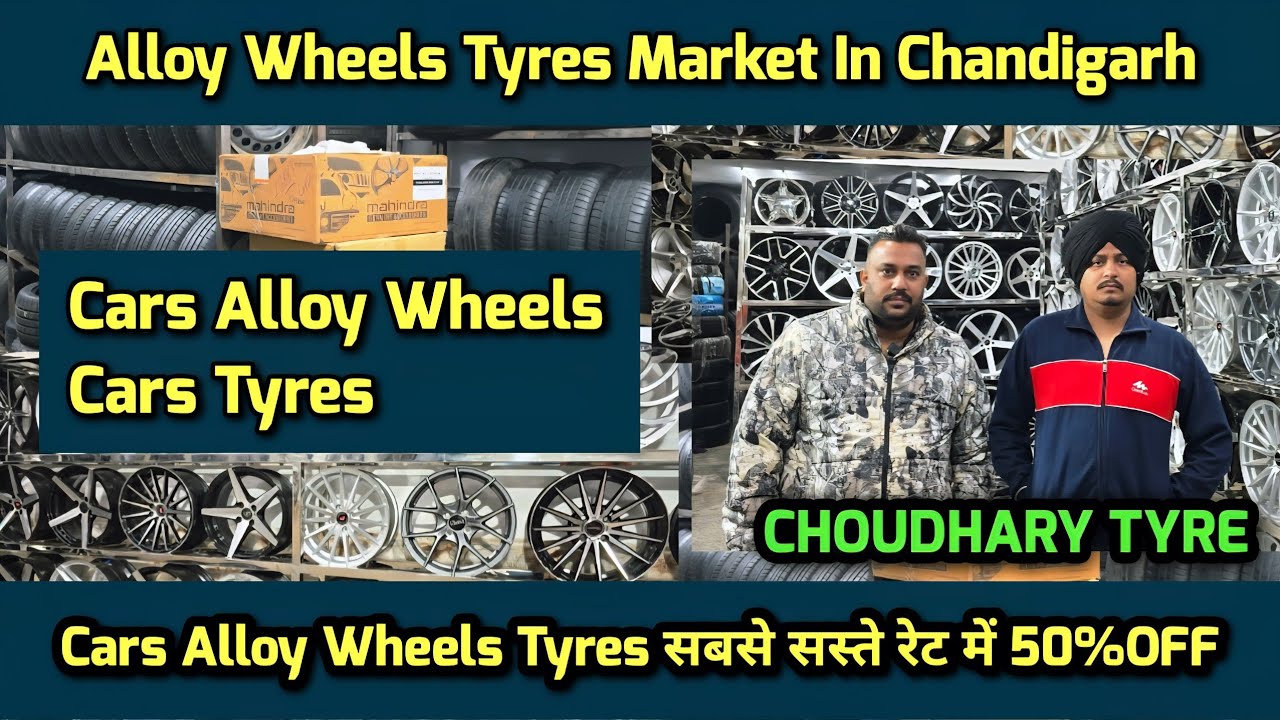Alloy Wheels Tyres Market In Chandigarh, Cars Alloy Wheels And Tyres, Choudhary Tyre🔥Alloy Tyre🔥