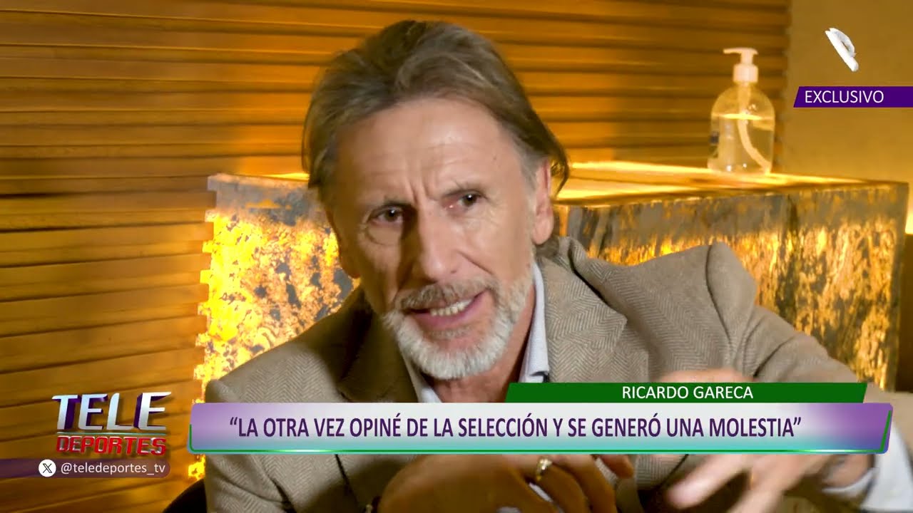 RICARDO GARECA: “LE DESEO TODO LO MEJOR A LA SELECCIÓN, SOY UN HINCHA MÁS” | EXCLUSIVO