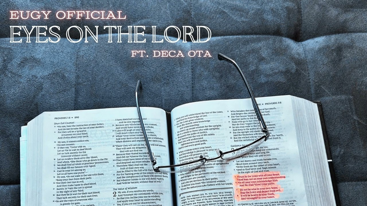 Eugy Official - Eyes On The Lord feat. Deca OTA (Audio)