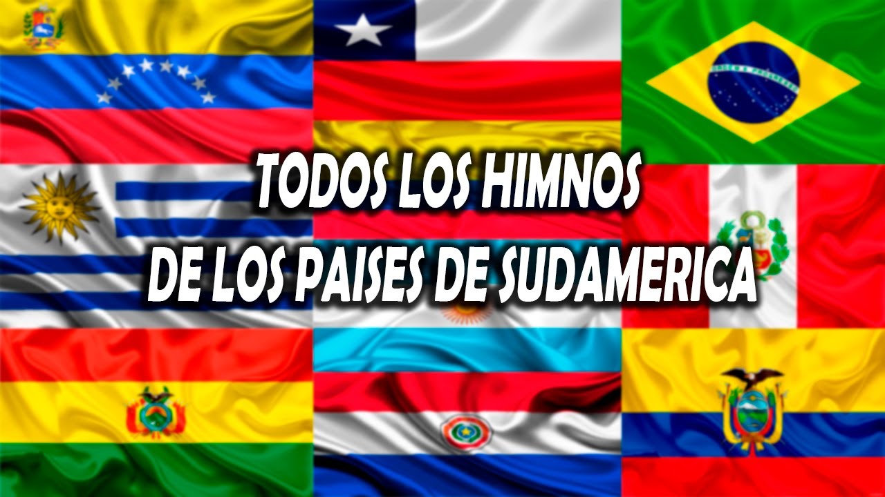 Todos los himnos nacionales de Sudamérica instrumental OFICIAL