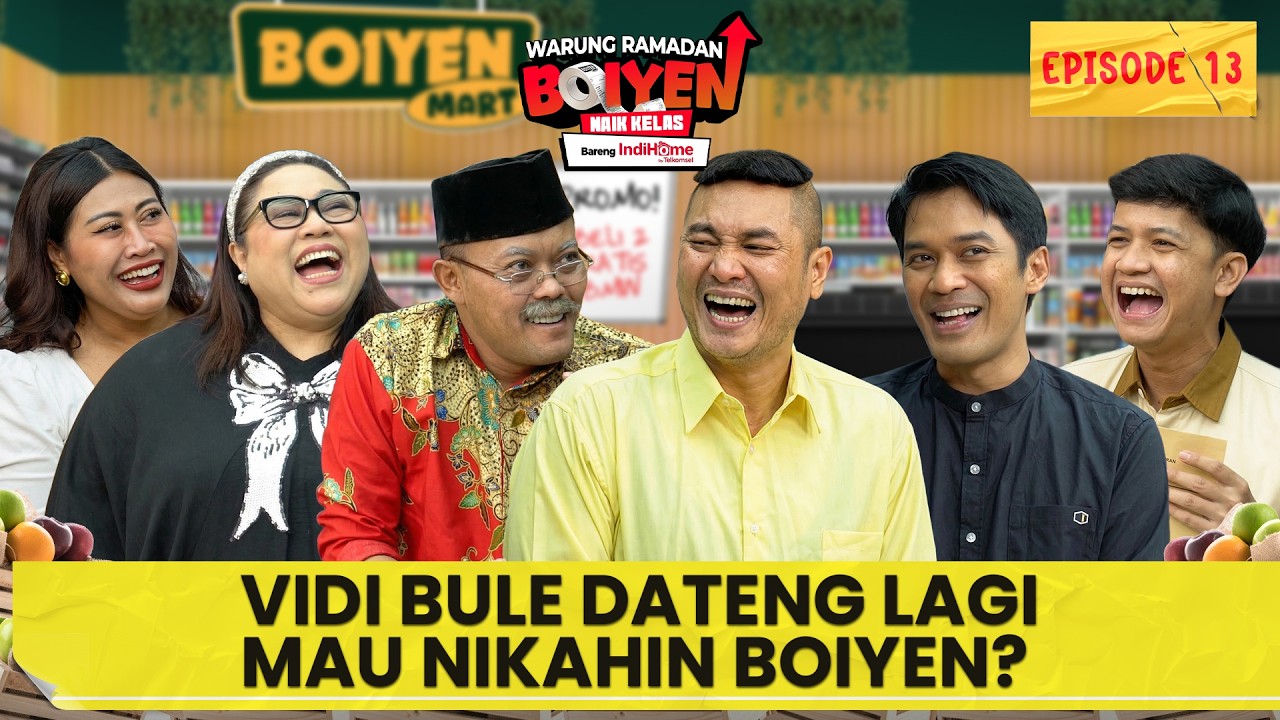 BOIYEN DI AJAK NIKAH SAMA BULE.. LANGSUNG DI KASIH EMAS 50 KG | WARUNG RAMADAN EPS 13