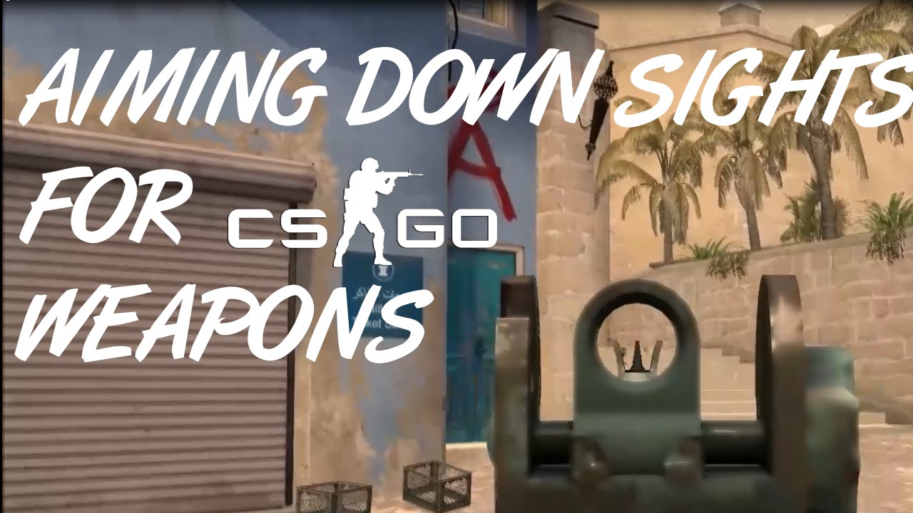 What ADS in CSGO would look like