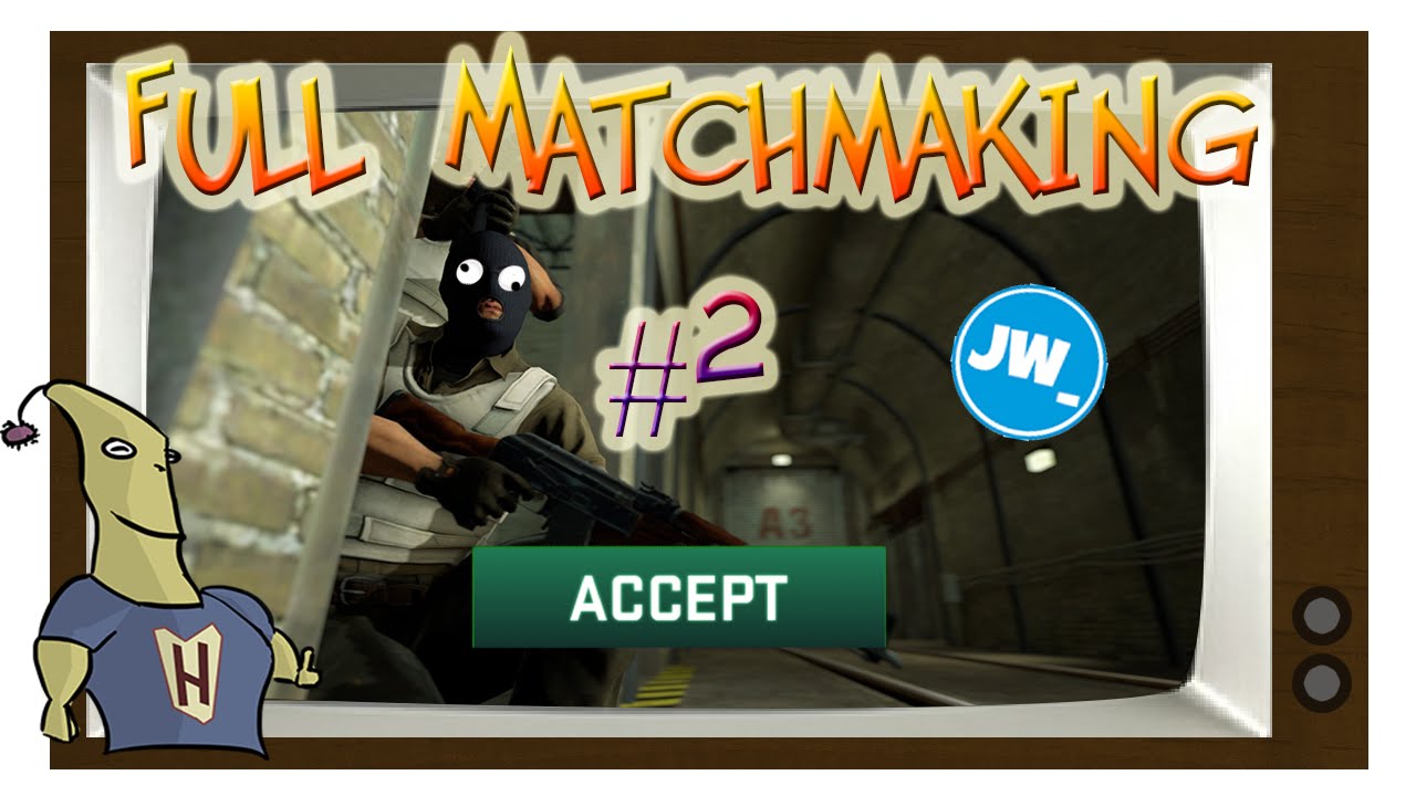 Full MatchMaking #2 w/ Jamiew