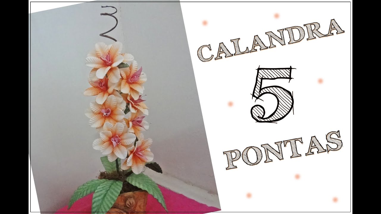 Flor em E.V.A - CALANDRA 5 PONTAS