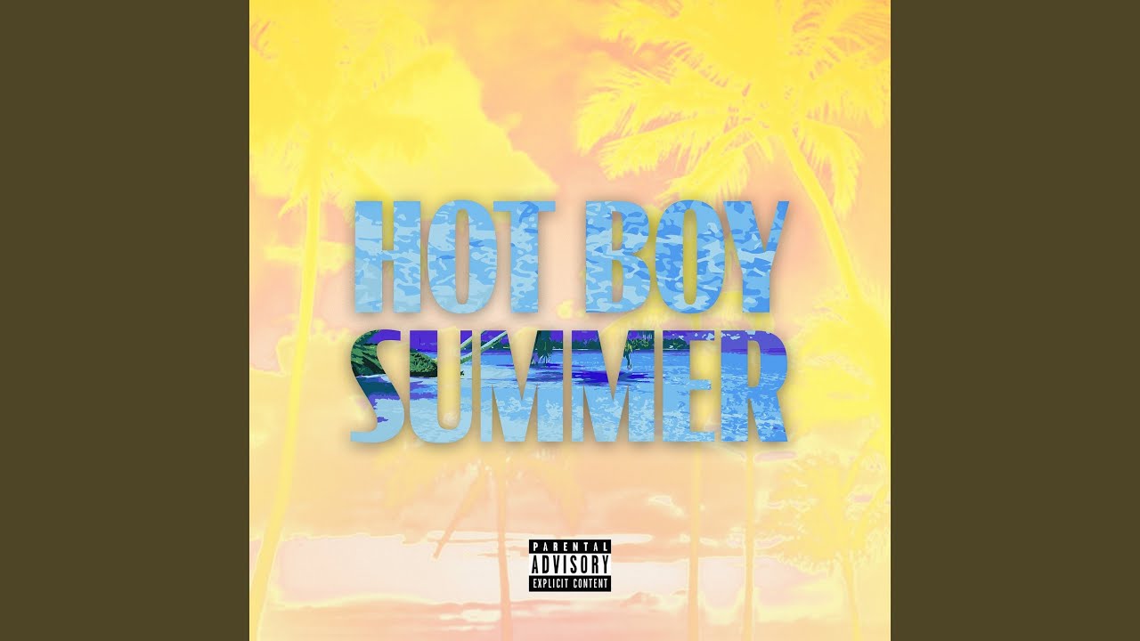 HOT BOY SUMMER