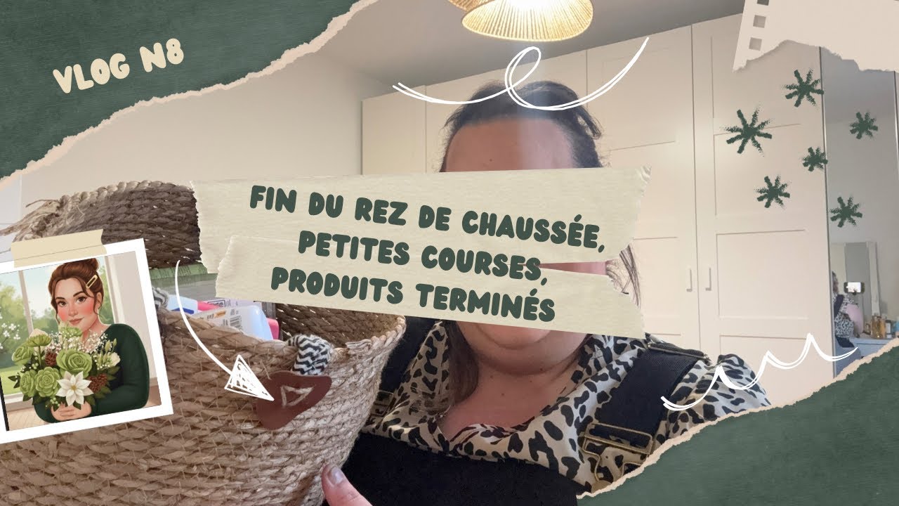 ✨VLOG: Fin du Rez-de-Chauss&eacute;e, Petites Courses, Produots Termin&eacute;s 