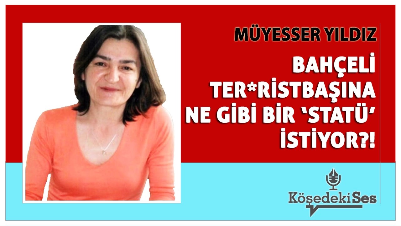 MÜYESSER YILDIZ -