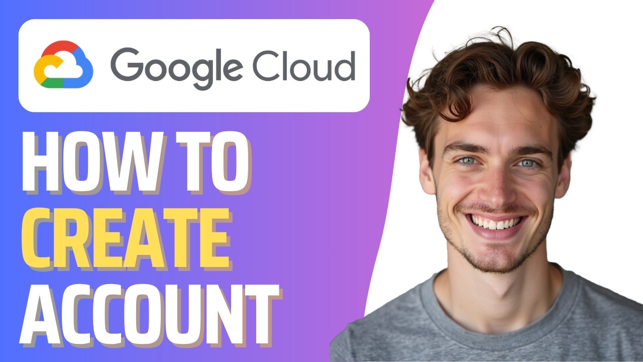 How To Create Google Cloud Account (Full 2026 Guide)