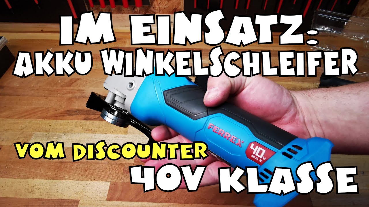 Im Einsatz: Aldi - Ferrex 40V Akku Winkelschleifer