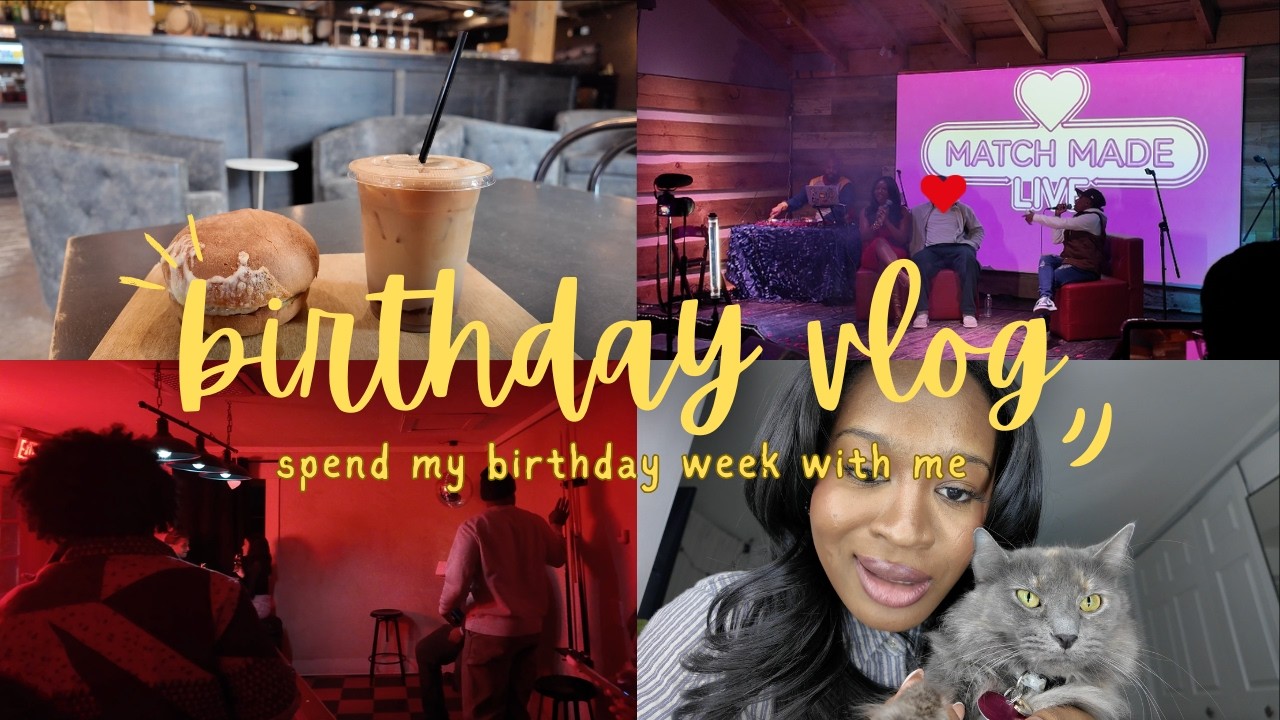 Birthday Week Vlog - GRWM, dating show, shopping, coffee