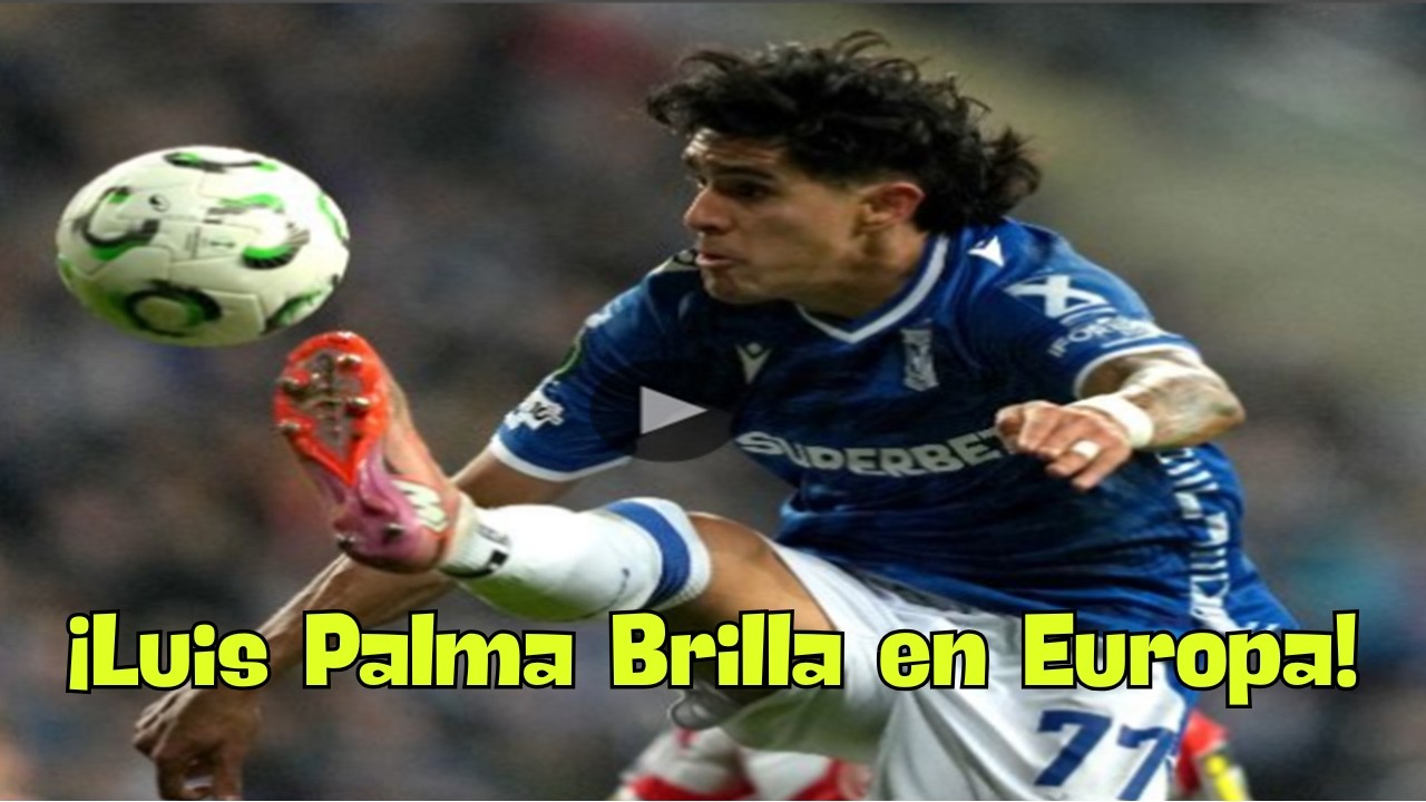 🇭🇳 &iexcl;LUIS PALMA BRILLA EN CHAMPIONS! Asistencia y exhibici&oacute;n con el Lech Poznań
