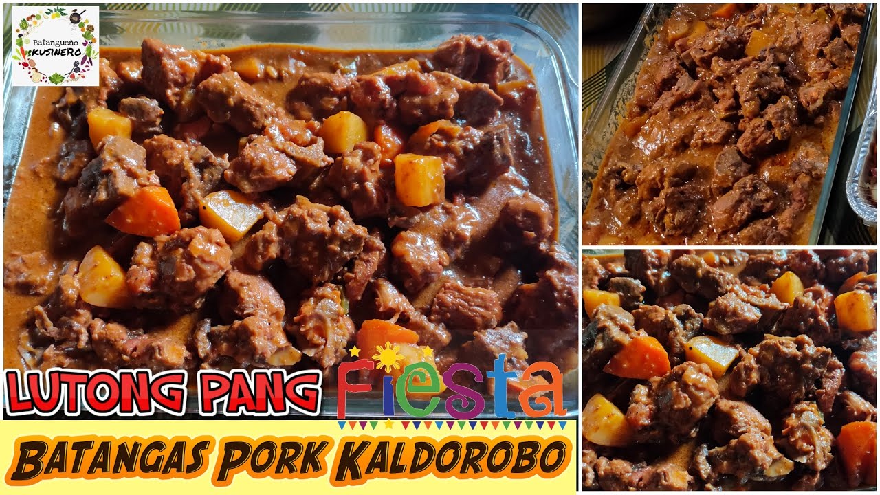 BATANGAS PORK KALDOROBO LUTONG PANG FIESTAHAN