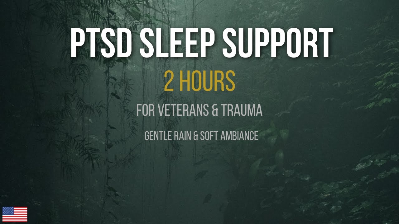 PTSD Sleep Support - 2 Hours Calming Weather Sounds for Veterans & Trauma | Gentle Rain