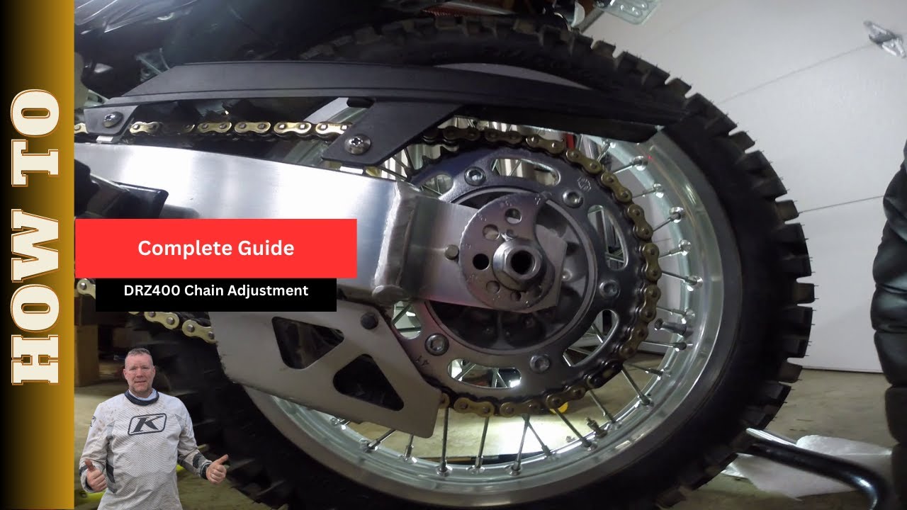 Suzuki DRZ400 Chain Adjustment Complete Guide