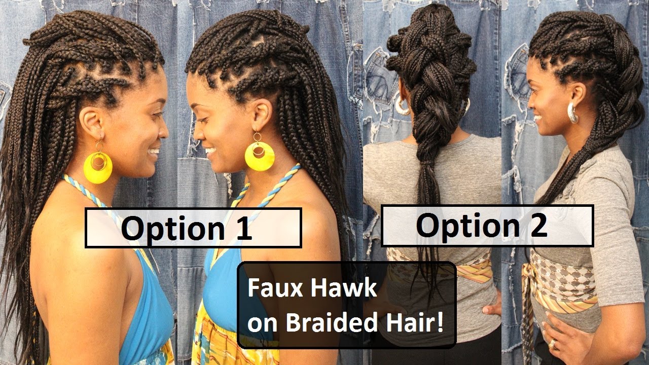 271-whoissugar Faux Hawk on Braided Hair!!