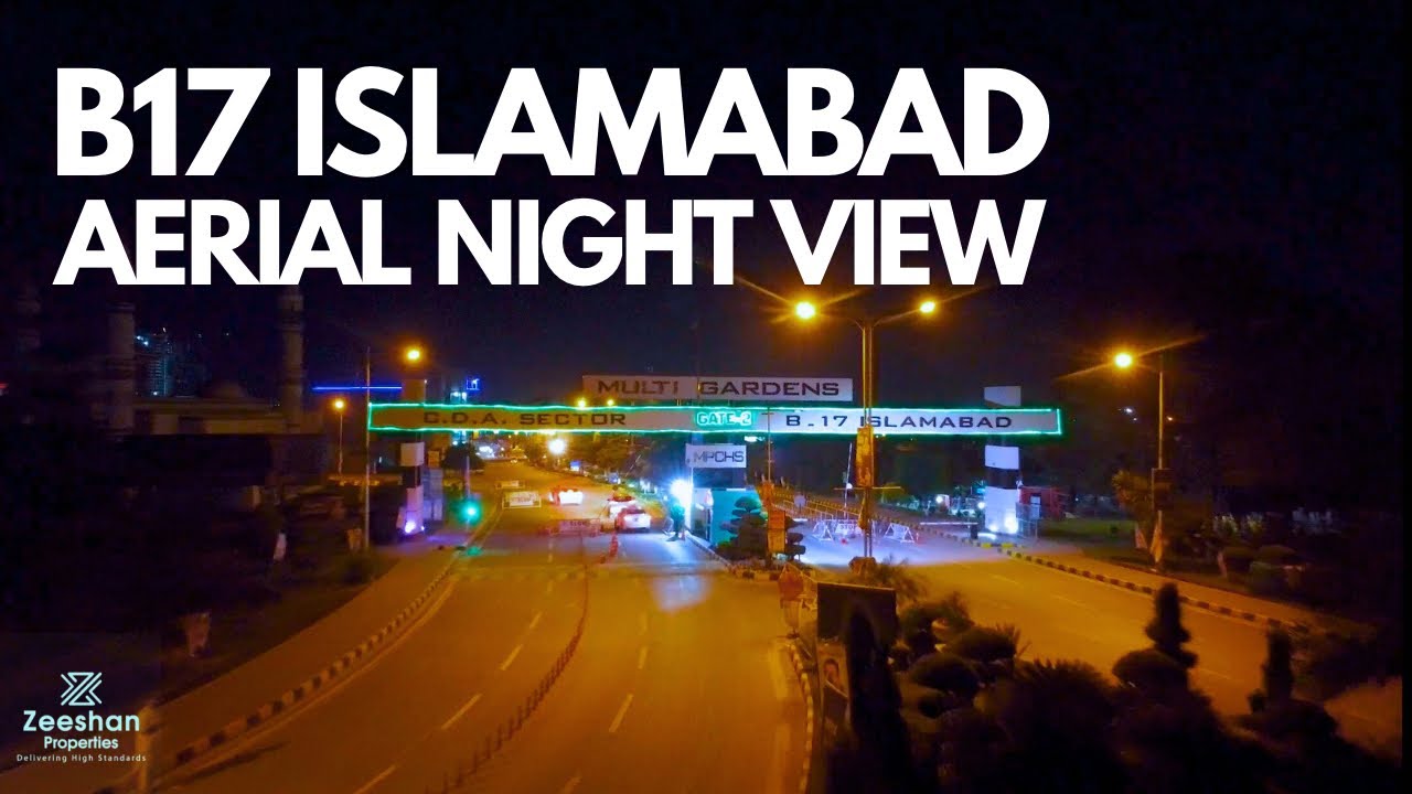 B-17 Multi Gardens | Night Drone View | Zeeshan Properties