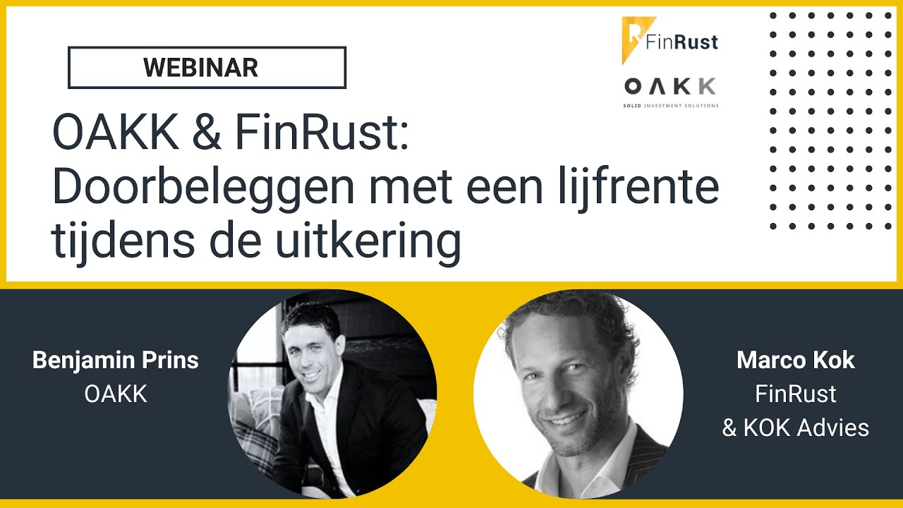 OAKK en FinRust: Doorbeleggen met een lijfrente tijdens de uitkering