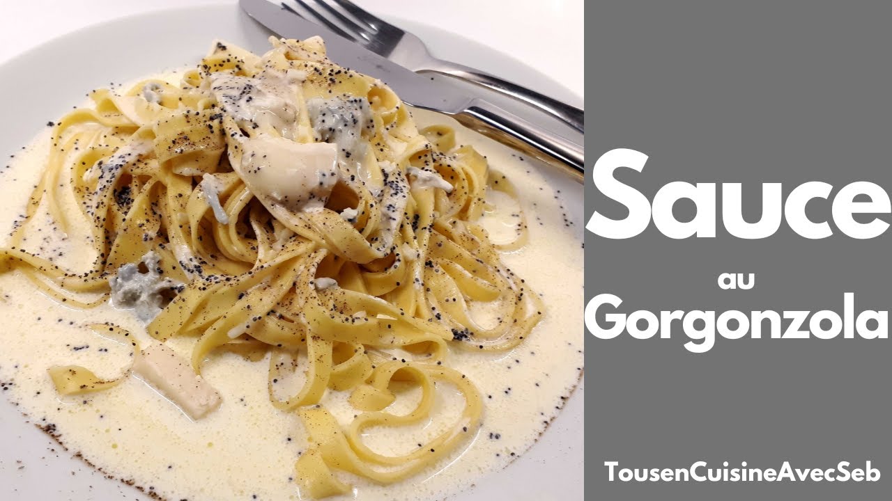 SAUCE au GORGONZOLA idéal avec des PÂTES (Tous en cuisine avec Seb)