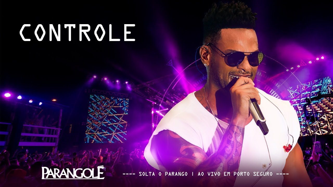 PARANGOLÉ | CONTROLE - DVD SOLTA O PARANGO