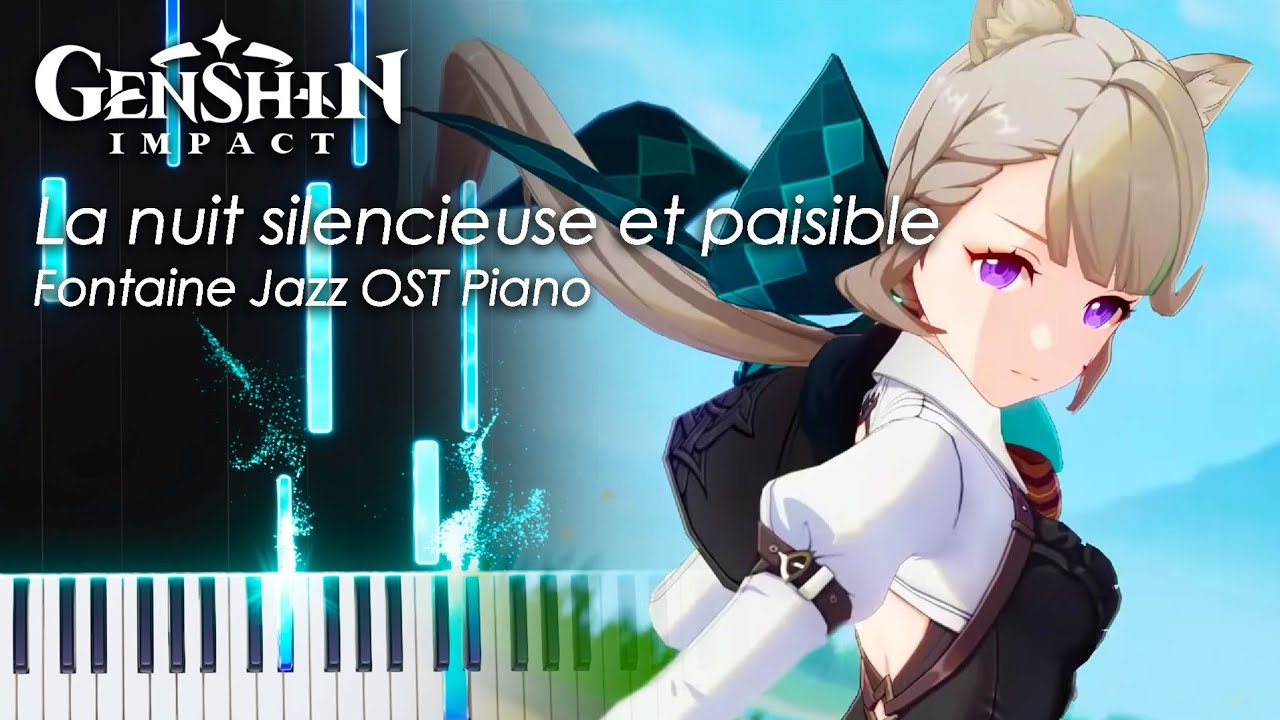 La nuit silencieuse et paisible 「Fontaine Jazz Piano」- Genshin Impact Piano Tutorial & Sheet Music