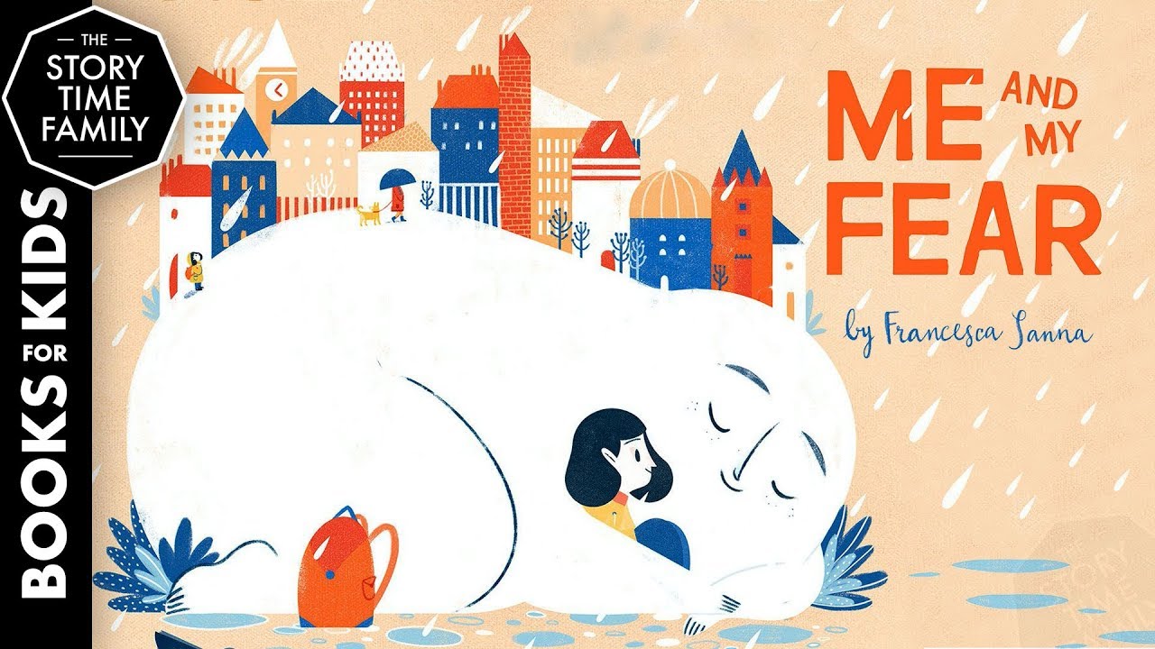 Me and My Fear | A Wonderful Story about Independence