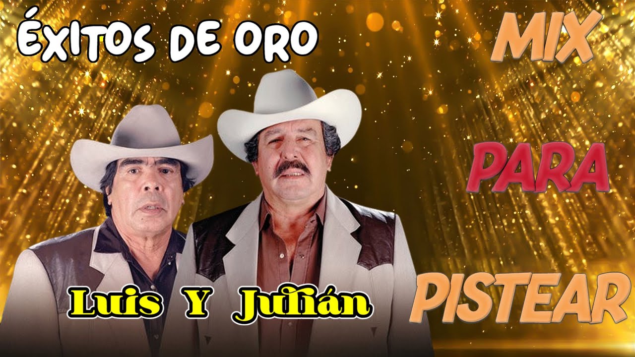 Luis Y Juli&aacute;n 🤠 Las Mejores Canciones de Nueva Colecci&oacute;n 2024 | Puros Corridos 🔥