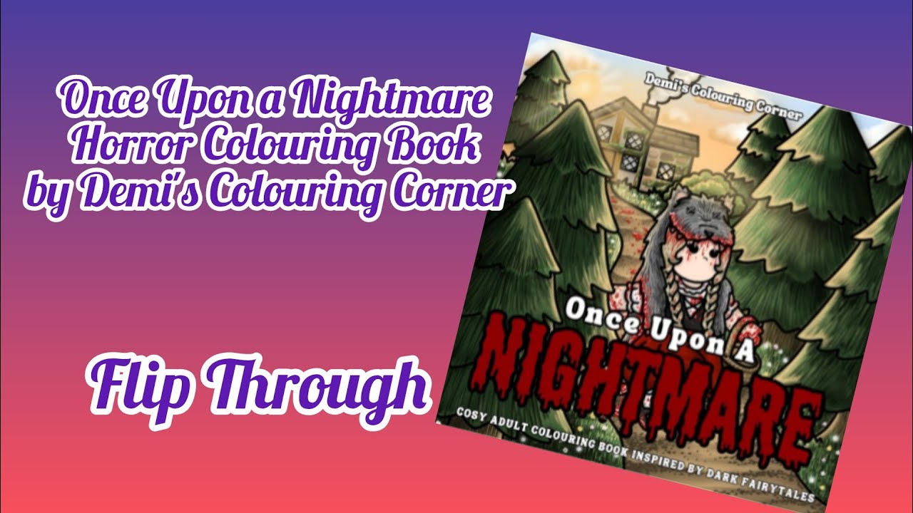 Once Upon a Nightmare by Demi's Colouring Corner 👻🦇💜🌈
