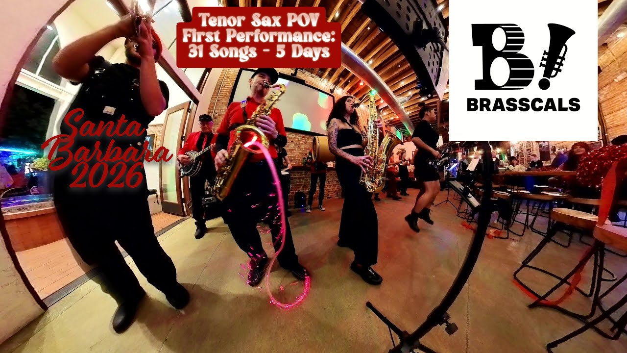 Brasscals  - Tenor Sax POV - First Performance - Night Lizard in Santa Barbara, CA