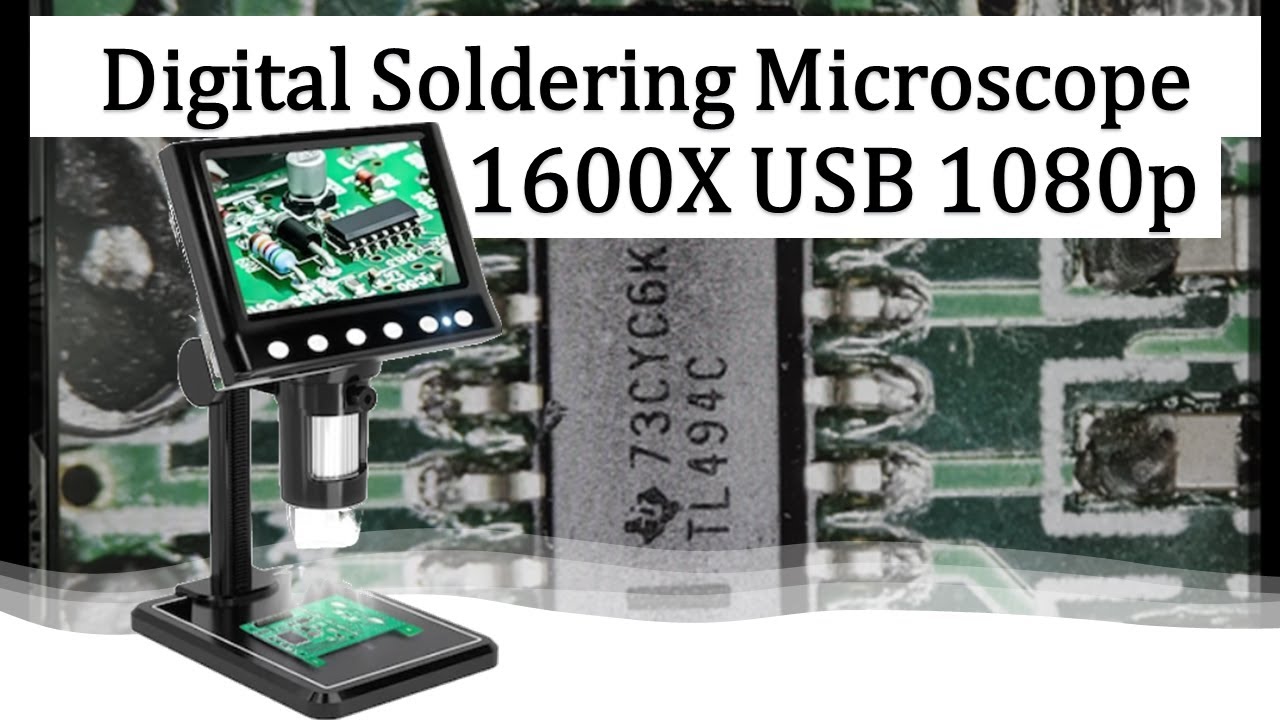 Digital USB Microscope for Soldering &ndash; 4.3'' Digital Microscope 1600X USB 1080 Windows/Mac OS