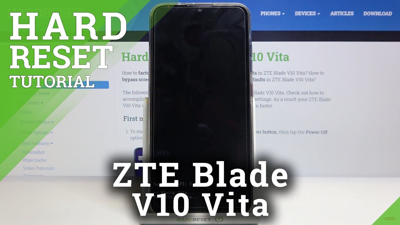 How to Hard Reset ZTE Blade V10 Vita &ndash; Wipe Data / Remove Screen Lock