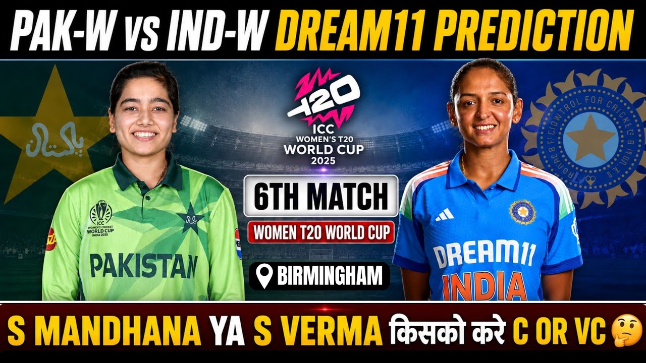PAK-W VS IND-W 🔥|| 6th Match || PAK-W VS IND-W DREAM 11 PREDICTION 🍀 || #indwvspakw #indwvspakwlive 