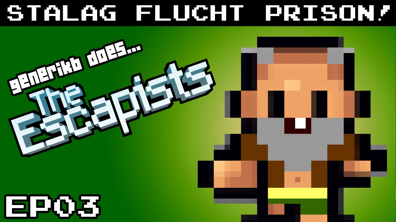 The Escapists Gameplay S02E03 - 