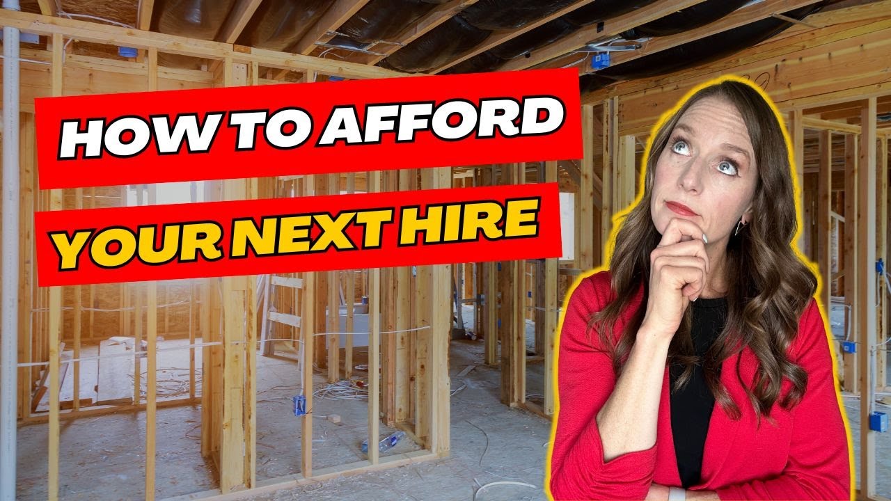 How&nbsp;To&nbsp;Afford&nbsp;Hiring&nbsp;[Construction Business]