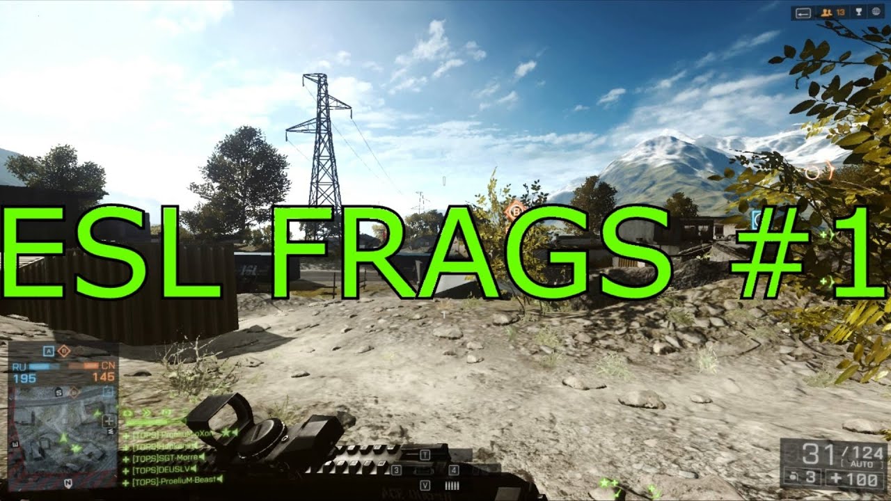 BF4 ESL Frags #1