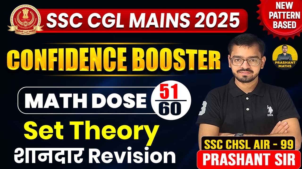 Set Theory Complete Revision | SSC CGL MAINS 2025 | Confidence Booster Series | Prashant Sir |
