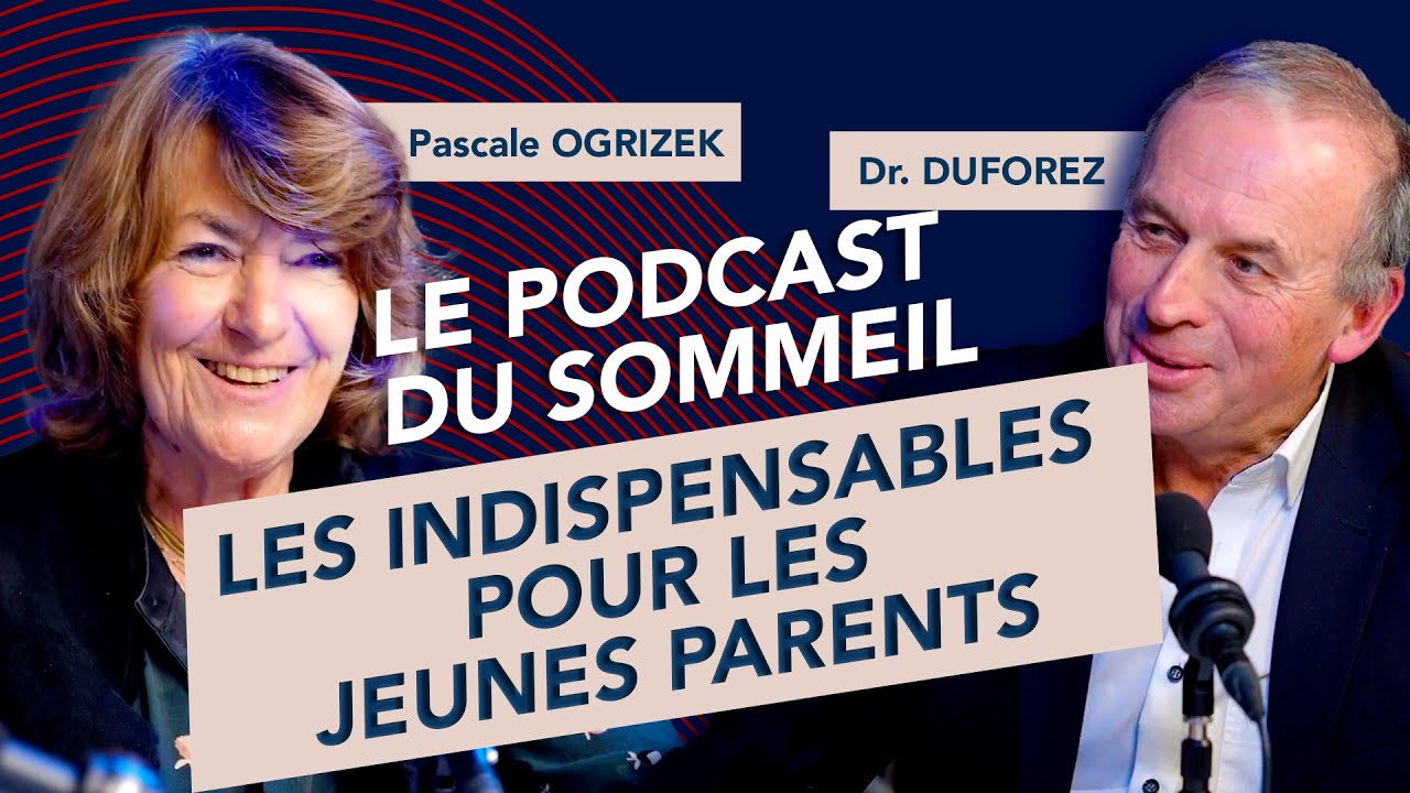 Le podcast du sommeil - Le sommeil des nourrissons