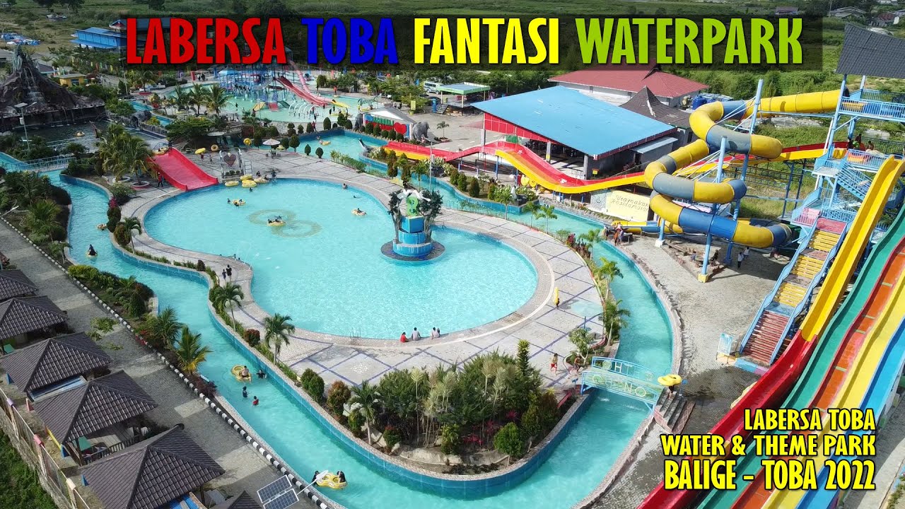 Labersa Toba Fantasi Waterpark, Balige, Toba 2022