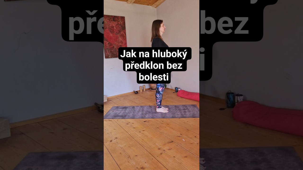 Hlubok&yacute; předklon, aby z&aacute;da nebolela  - 1. krok