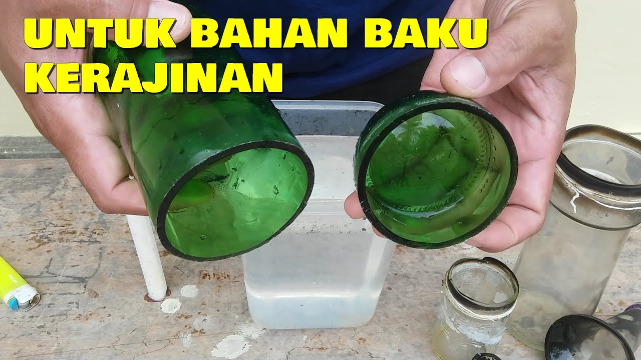3 Cara Memotong Botol Kaca