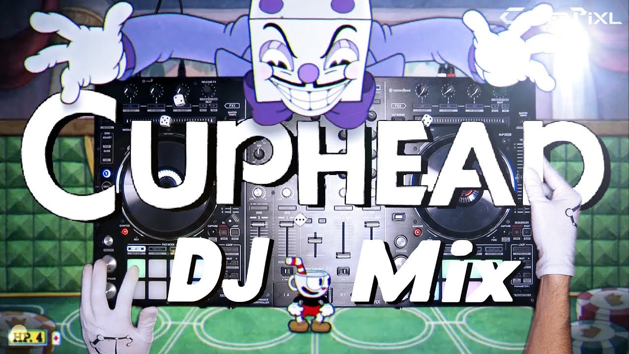 CypiX MiX | Cuphead Live DJ Mix (Cuphead Soundtrack Remixes Mix)