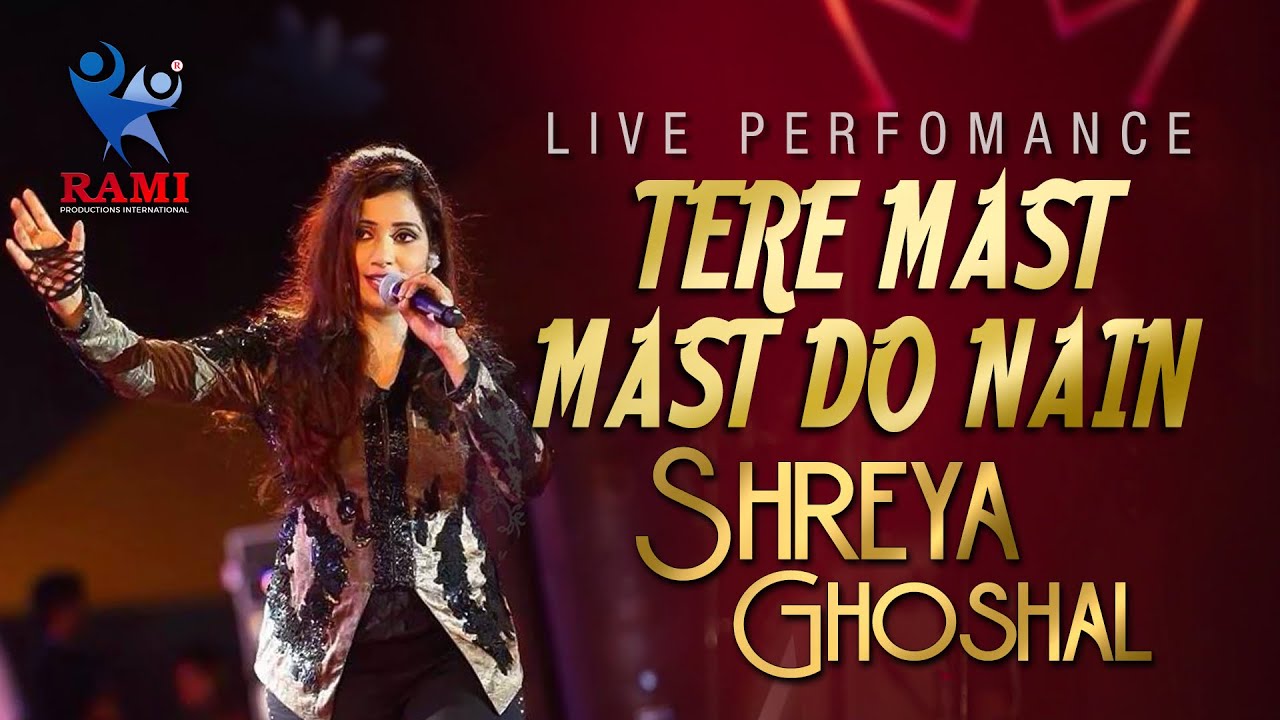 TERE MAST MAST DO NAIN - SHREYA GHOSHAL | DABANGG | LIVE IN CONCERT | RAMI PRODUCTIONS