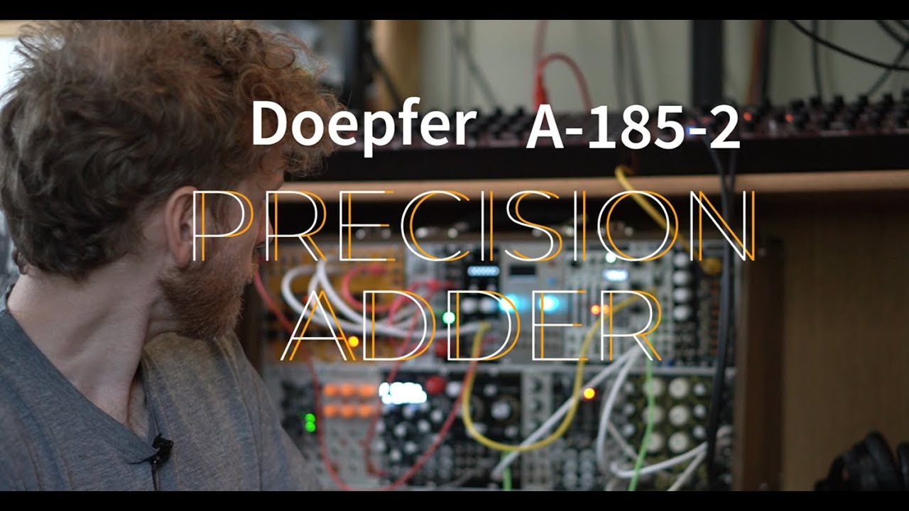 Let's Patch | Making Complex Sequences with Step Sequencers & Precision Adder (Doepfer A-185-2)