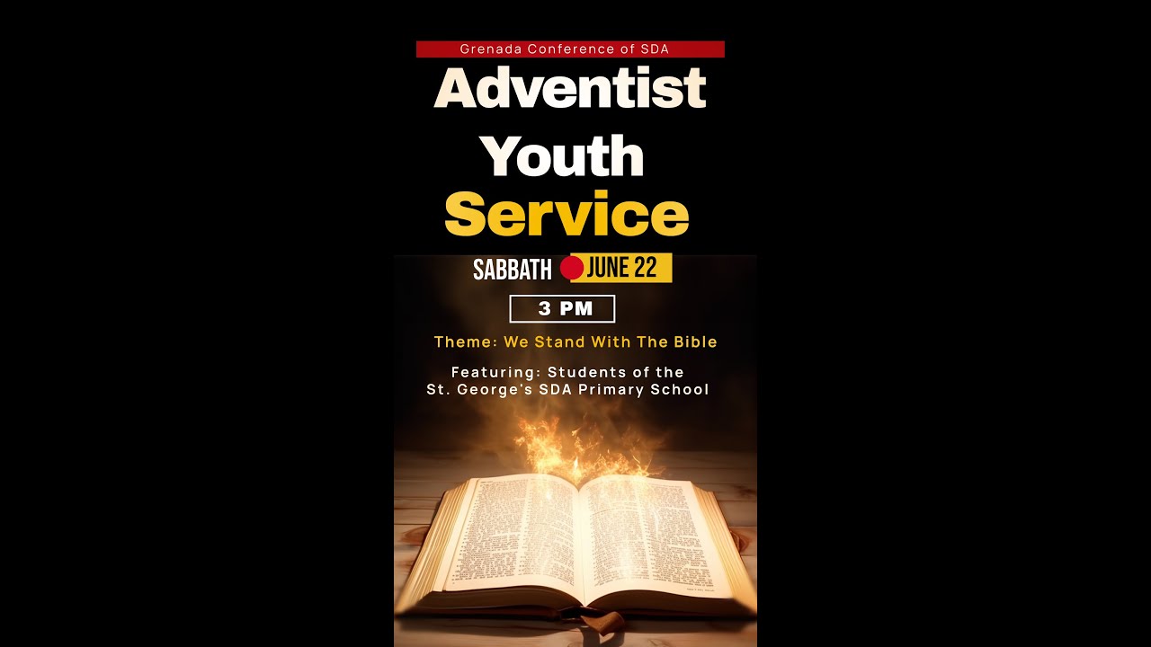 Adventist Youth Service || St. George's SDA Primary School -We Stand With The Bible || June 22, 2024