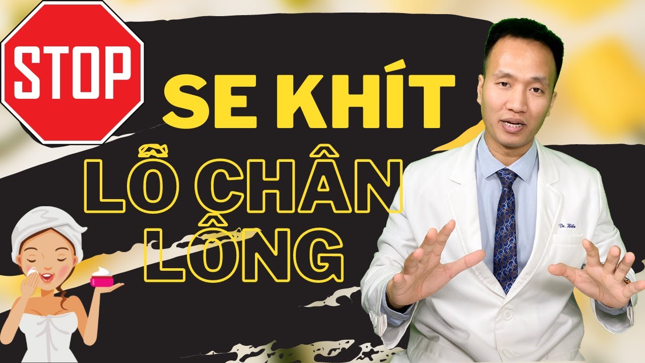 Dừng lại 5 điều này ngay - Nếu bạn muốn mặt mịn, thu nhỏ lỗ chân lông khi skincare| Dr Hiếu