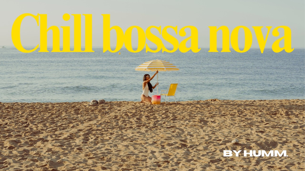 Bossa Nova Chill ☕ 1 Hour Smooth Cafe Music for Study, Work & Relax