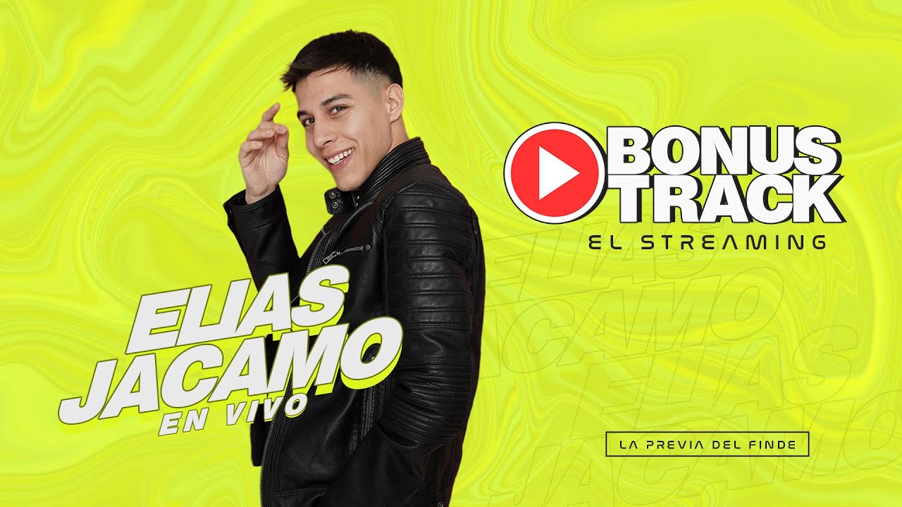 BONUS TRACK - ELIAS JACAMO - En Vivo