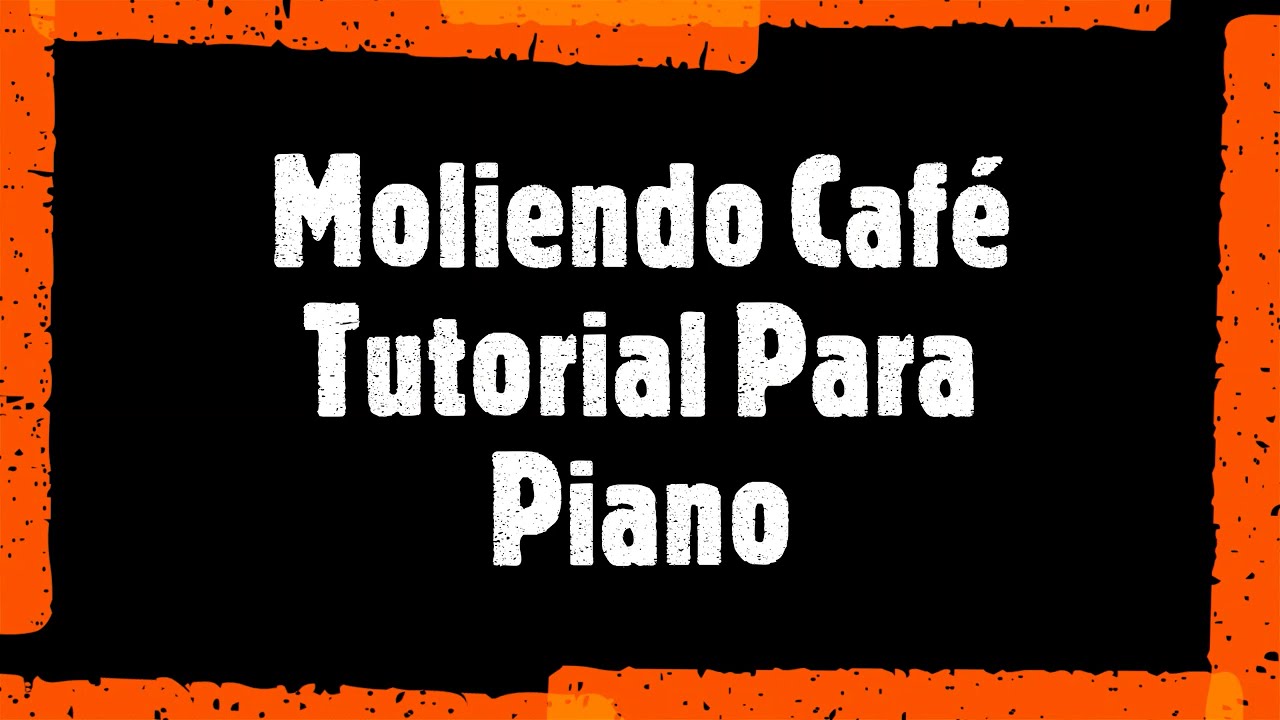 Moliendo café en 5 minutos (Para Piano) | Jaime Naranjo